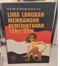 Lima Langkah Membangun Pemerintahan yang Baik