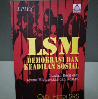 LSM Demokrasi Dan Keadilan Sosial