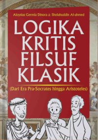 Logika Kritis Filsuf Klasik: Dari Era Pra-Socrates hingga Aristoteles