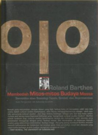 Membedah Mitos-Mitos Budaya Massa