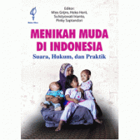 Menikah Muda di Indonesia Suara, Hukum, dan Praktik