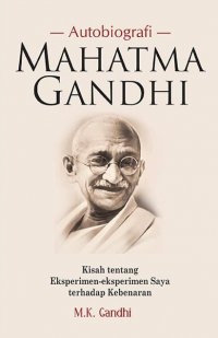Autobiografi Mahatma Gandhi
