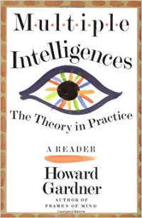 Multiple Intelligences: The Theory in Practice