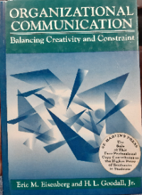 Organizational Communication: Balancing Creativity and Constraint