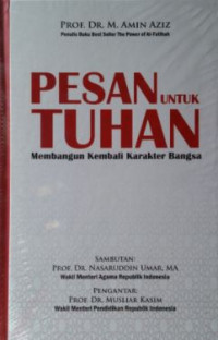 Pesan untuk Tuhan: Membangun Kembali Karakter Bangsa