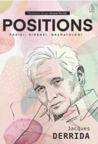 Position: Posisi, Dimensi, Gramatologi