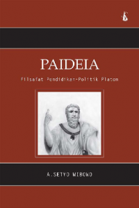 Paideia: Filsafat Pendidikan Politik Platon