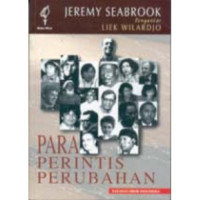 Para Perintis Perubahan: Eksperimen-Eksperimen dalam Upaya Membangun Suatu Masyarakat yang Manusia