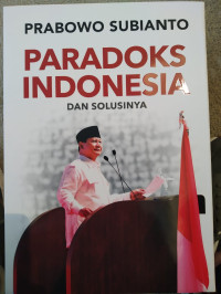 Paradoks Indonesia Dan Solusinya