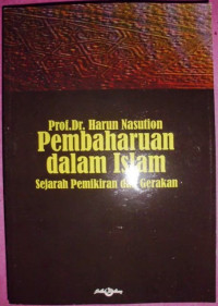 Pembaharuan Dalam Islam: Sejarah Pemikiran & Gerakan