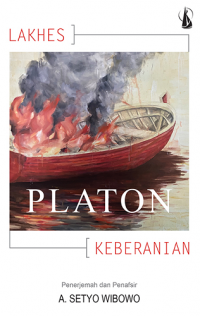 Platon: Lakhes (Tentang Keberanian)