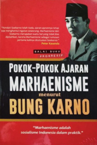Pokok-Pokok Ajaran Marhaenisme menurut Bung Karno
