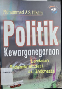 Politik Kewarganegaraan: Landasan Redemokratisasi di Indonesia