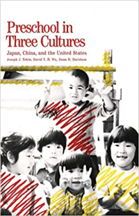 Preschool in Three Cultures: Japan, China and the United States