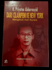 H. Priyatna Abdurrasyid Dari Cilampen Ke New York; Mengikuti Hati Nurani