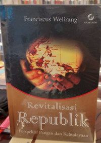 Revitalisasi Republik : Perspektif Pangan dan Kebudayaan