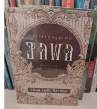 SpIritualisme Jawa : Sejarah, Laku dan Intisari Ajaran
