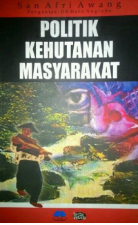 Politik Kehutanan Masyarakat