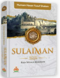 Sulaiman: Raja Segala Makhluk
