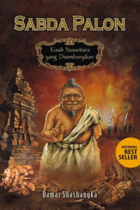 Sabda Palon; Kisah Nusantara Yang Disembunyikan