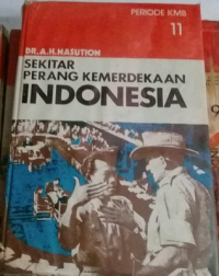 Sekitar Perang Kemerdekaan Indonesia: Jilid 11 Periode KMB