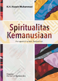 Spiritualitas Kemanusiaan: Perspektif Islam Pesantren