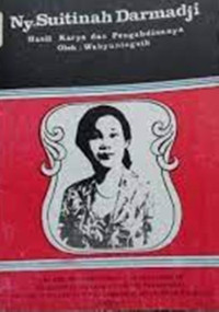 Ny.. Suitinah Darmadji; Hasil Karya & Pengabdiannya