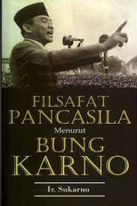 Filsafat Pancasila Menurut Bung Karno