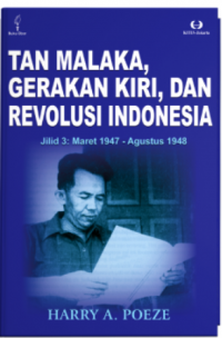 Tan Malaka, Gerakan Kiri, Dan Revolusi Indonesia: Jilid 2: Maret 1946-Maret 1947