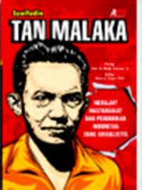 Tan Malaka: Merajut Masyarakat & Pendidikan Indonesia Yang Sosialitis