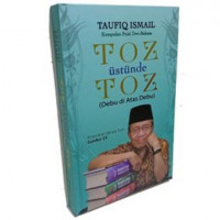 Toz Ustunde Toz ( Debu Diatas Debu)