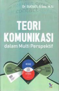 Teori Komunikasi Dalam Multi Perspektif
