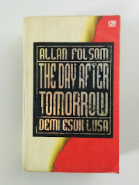 The Day After Tomorrow: Demi Esok Lusa