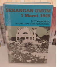 Serangan Umum 1 Maret 1949 di Yogyakarta Latar Belakang dan Penghuninya