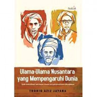 Ulama-Ulama Nusantara Yang Mempengaruhi Dunia