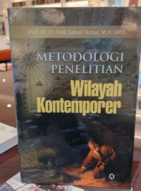Metodologi Penelitian Wilayah Kontemporer
