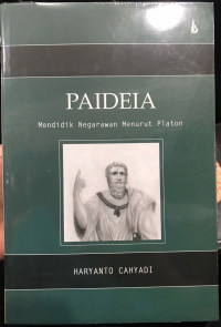 Paideia: Mendidik Negarawan Menurut Platon