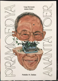 Pramoedya Ananta Toer: Yang Berumah Dalam Buku