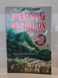 Perang Napoleon di Jawa 1811: Kekalahan Memalukan Gubernur Jenderal Janssens