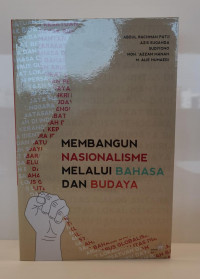 Membangun Nasionalisme Melalui Bahasa dan Budaya