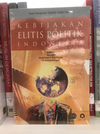 Kebijakan Elitis Politik Indonesia