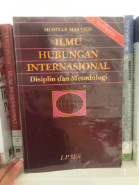 Ilmu Hubungan Internasional: Disiplin dan Metodologi