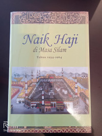 Naik Haji Di Masa Silam Tahun 1954-1964