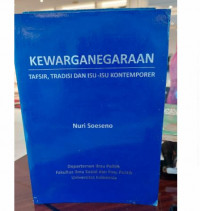Kewarganegaraan : Tafsir, Tradisi dan Isu - Isu Kontemporer