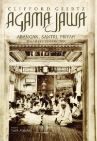 Agama Jawa: Abangan, Santri, Priyayi dalam Kebudayaan Jawa