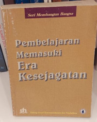 Pembelajaran Memasuki Era Kesejagatan