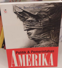Politik & Pemerintahan Amerika