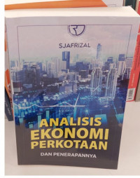 Analisis Ekonomi Perkotaan dan Penerapannya