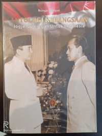 Bunga Rampai Antologi Kebangsaan: Jogja-Gumregah Untuk Indonesia