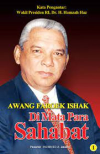 Awang Faroek Ishak di Mata Para Sahabat